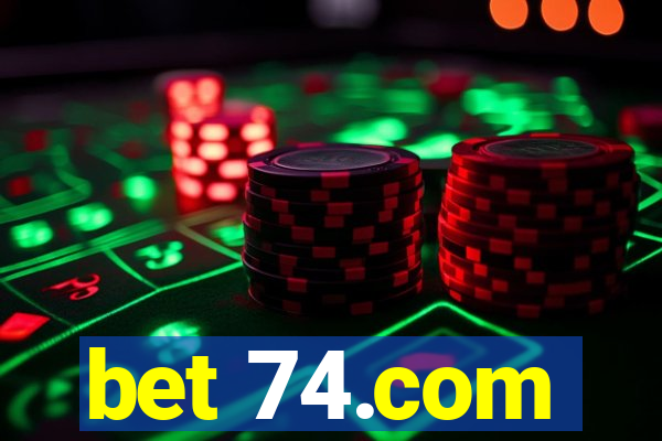 bet 74.com